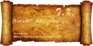 Turzó Károly névjegykártya